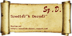 Szedlák Dezső névjegykártya